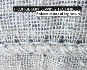 Sandbaggy burlap bags are made with a proprietary sewing technique, which reduces the chance of bag rupture