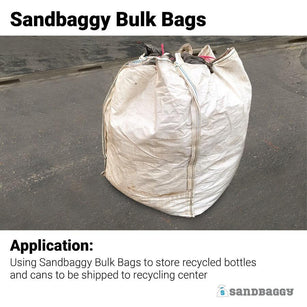 Sandbaggy Bulk Bags Application: Using Sandbaggy Bulk Bags to store recycled bottles and cans to be shipped to recycling center